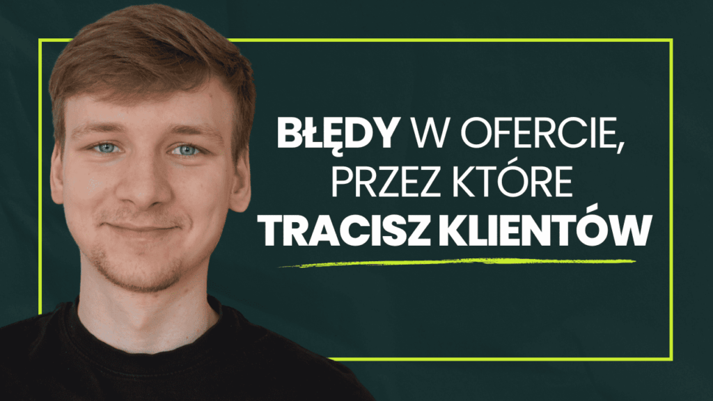 Grafika tytułowa artykułu o tym, jak stworzyć ofertę sprzedażową i nie tracić klientów